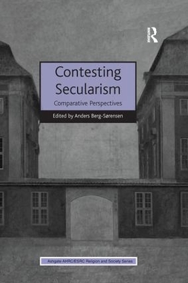 Contesting Secularism by Anders Berg-Sørensen