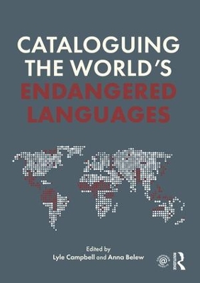 Cataloguing the World's Endangered Languages book