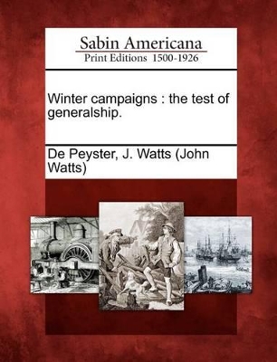 Winter Campaigns: The Test of Generalship. book