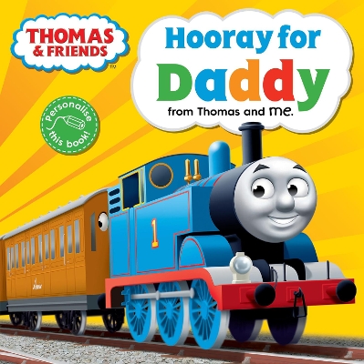 Thomas & Friends: Hooray for Daddy by Thomas & Friends