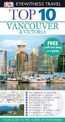 Top 10 Vancouver and Victoria by DK Eyewitness