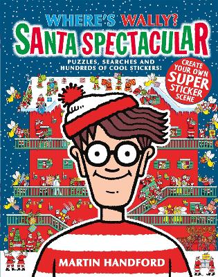 Where's Wally? Santa Spectacular by Martin Handford