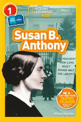 Susan B. Anthony (L1/Co-Reader): National Geographic Readers book