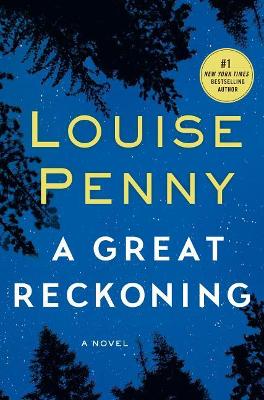 A Great Reckoning by Louise Penny