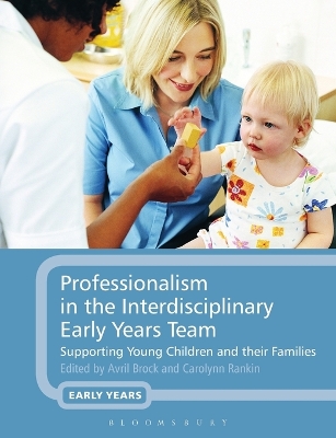 Professionalism in the Interdisciplinary Early Years Team by Dr Avril Brock