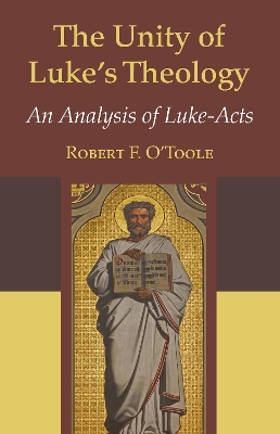 The Unity of Luke's Theology book