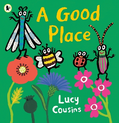 A Good Place by Lucy Cousins