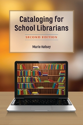 Cataloging for School Librarians book