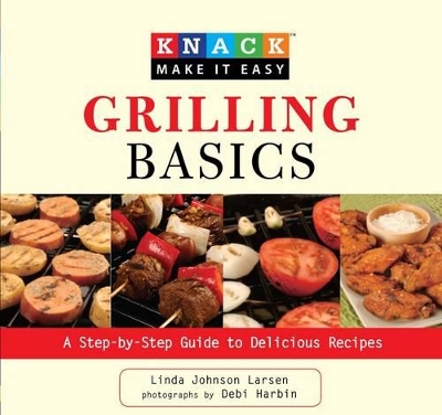 Knack Grilling Basics book