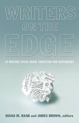 Writers On The Edge by Diana M. Raab