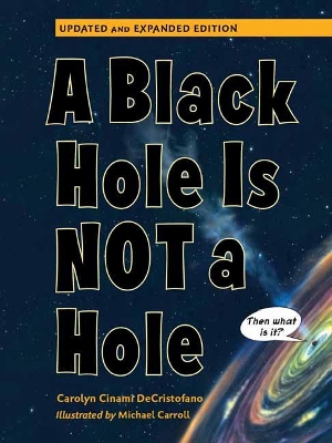 A Black Hole is Not a Hole: Updated Edition book
