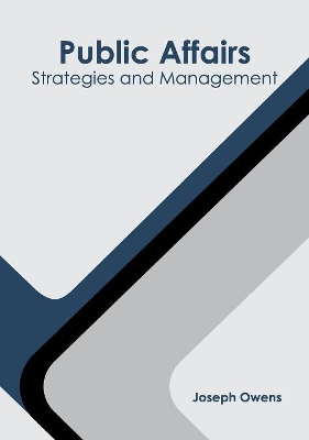 Public Affairs: Strategies and Management book