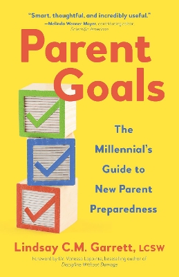 Parent Goals: The Millennial’s Guide to New Parent Preparedness book