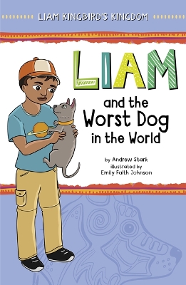 Liam and the Worst Dog in the World book