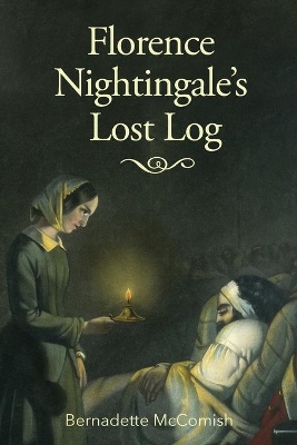 Florence Nightingale's Lost Log book