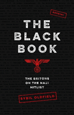 The Black Book: The Britons on the Nazi Hit List book