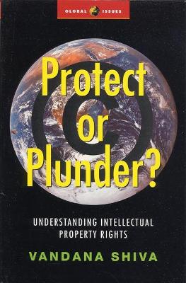 Protect or Plunder? book