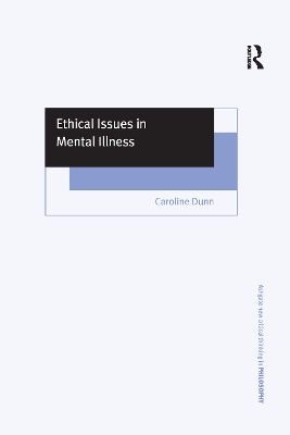 Ethical Issues in Mental Illness book