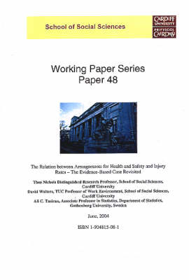 The Relation Between Arrangements for Health and Safety and Injury Rates - the Evidence-based Case Revisited book