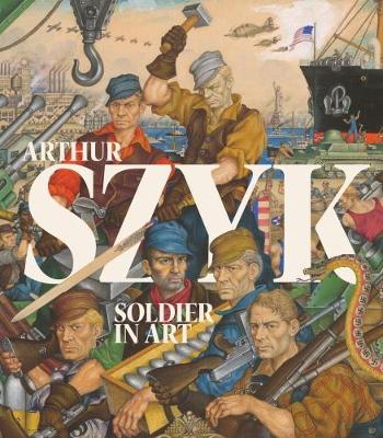 Arthur Szyk: Soldier in Art book