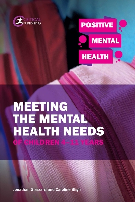 Meeting the Mental Health Needs of Children 4-11 Years book