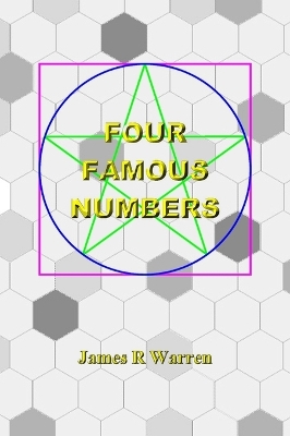 Four Famous Numbers by James R Warren