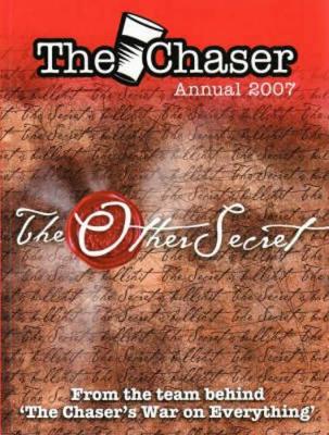 Chaser Annual 2007: The Other Secret book