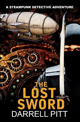 The The Lost Sword by Darrell Pitt