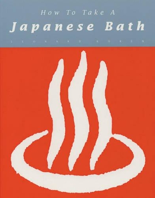 How to Take a Japanese Bath book