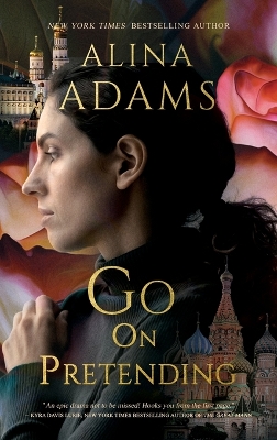 Go On Pretending by Alina Adams