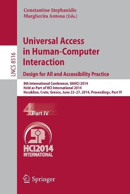 Universal Access in Human-Computer Interaction: Design for All and Accessibility Practice book