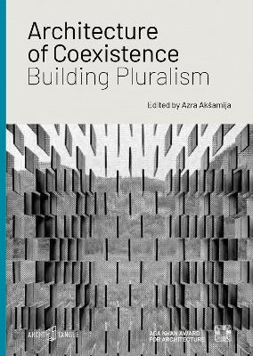 Architecture of Coexistence: Building Pluralism book