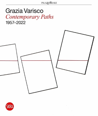 Grazia Varisco: Contemporary Paths 1957–2022 book