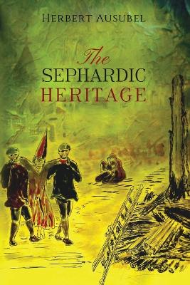 The Sephardic Heritage book