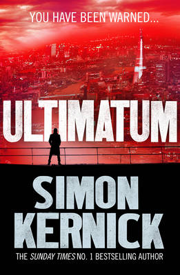 Ultimatum: (Tina Boyd 6) by Simon Kernick