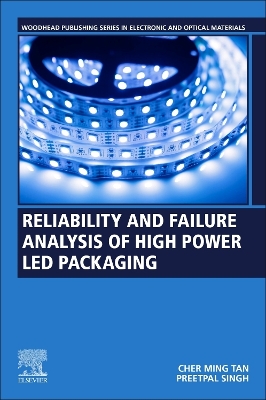 Reliability and Failure Analysis of High-Power LED Packaging book