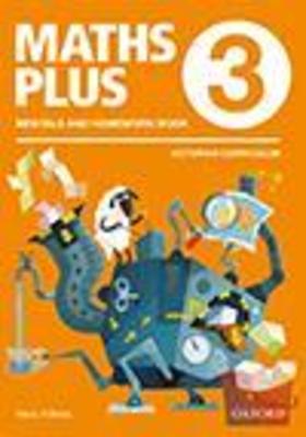 Maths Plus VIC Aus Curriculum Edition Mentals & Homework Book 3 2016 book