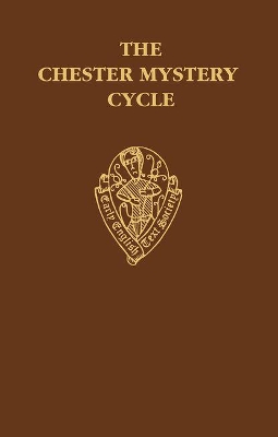The Chester Mystery Cycle, Vol. II. Commentary and Glossary by R M Lumiansky