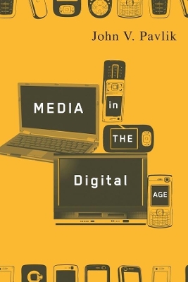 Media in the Digital Age book