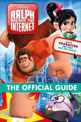 Ralph Breaks the Internet The Official Guide book