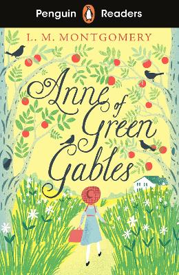 Penguin Readers Level 2: Anne of Green Gables (ELT Graded Reader) by L. M. Montgomery