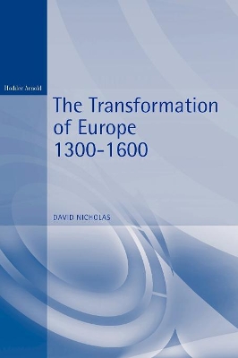 Transformation of Europe, 1300-1600 book