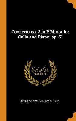 Concerto No. 3 in B Minor for Cello and Piano, Op. 51 book