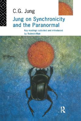 Jung on Synchronicity and the Paranormal by C.G. Jung