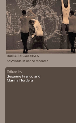 Dance Discourses by Susanne Franco