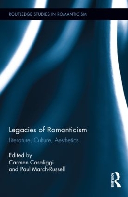 Legacies of Romanticism book
