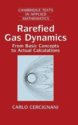 Rarefied Gas Dynamics by Carlo Cercignani