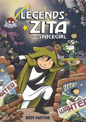 Legends of Zita the Spacegirl book