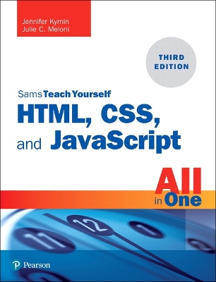 HTML, CSS, and JavaScript All in One: Covering HTML5, CSS3, and ES6, Sams Teach Yourself book