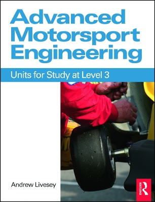 Advanced Motorsport Engineering by Andrew Livesey